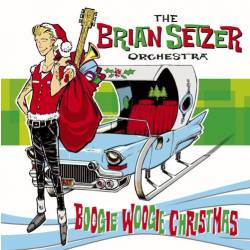 Brian Setzer Orchestra : Boogie Woogie Christmas